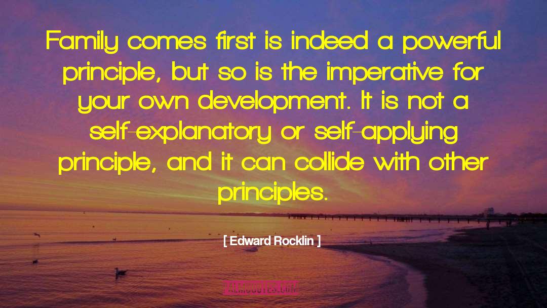 Self Explanatory quotes by Edward Rocklin