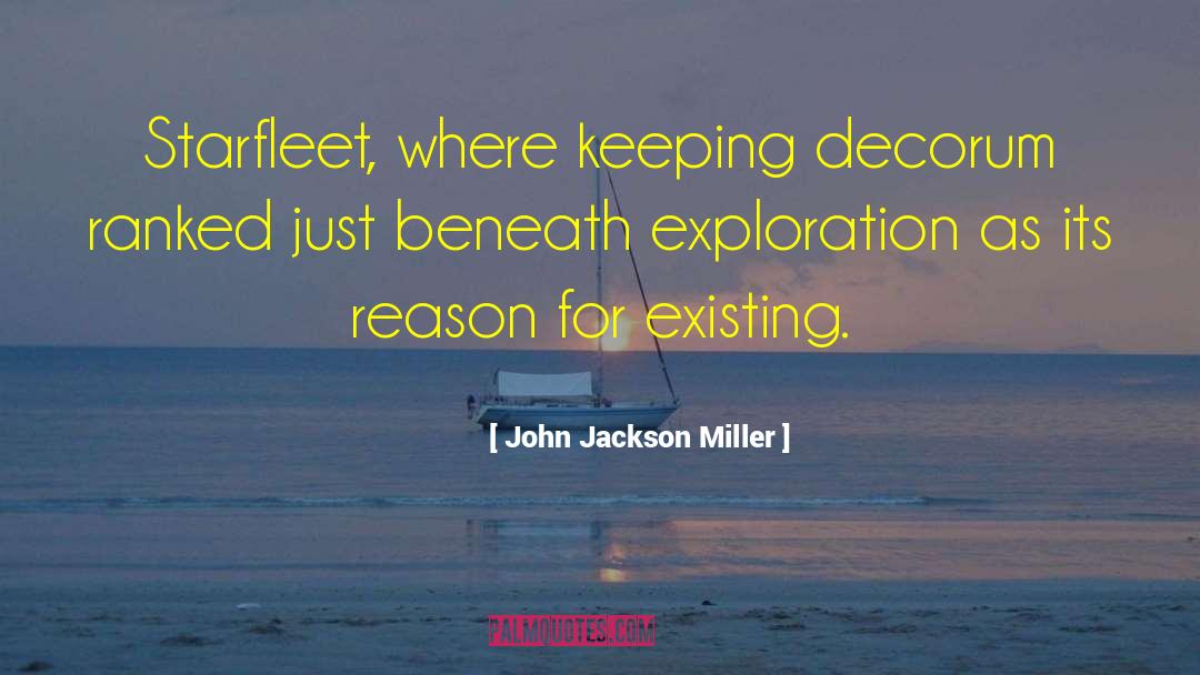 Self Exploration quotes by John Jackson Miller