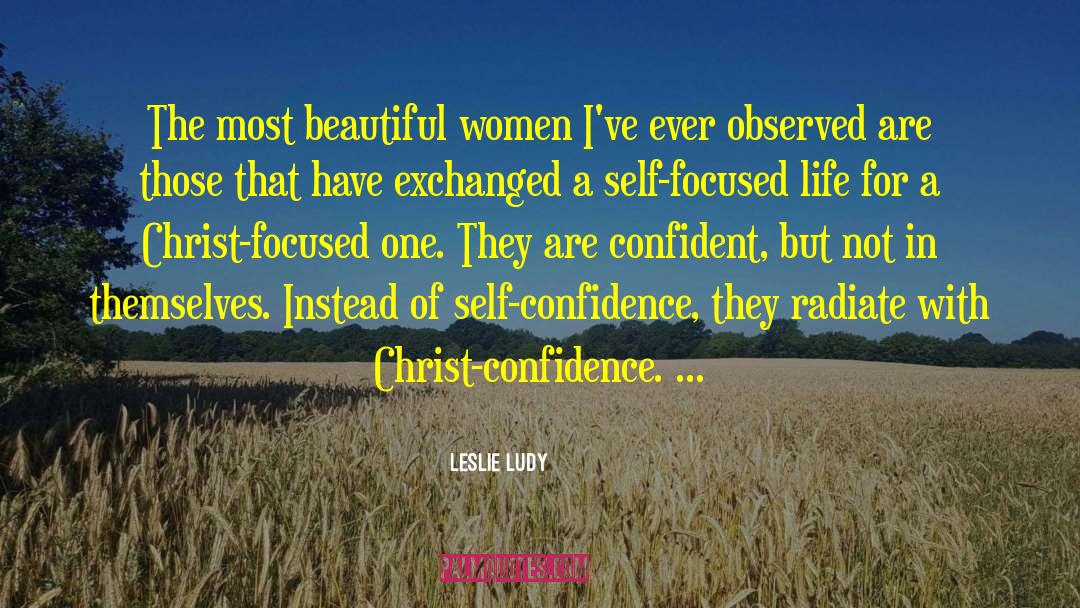 Self Focused quotes by Leslie Ludy