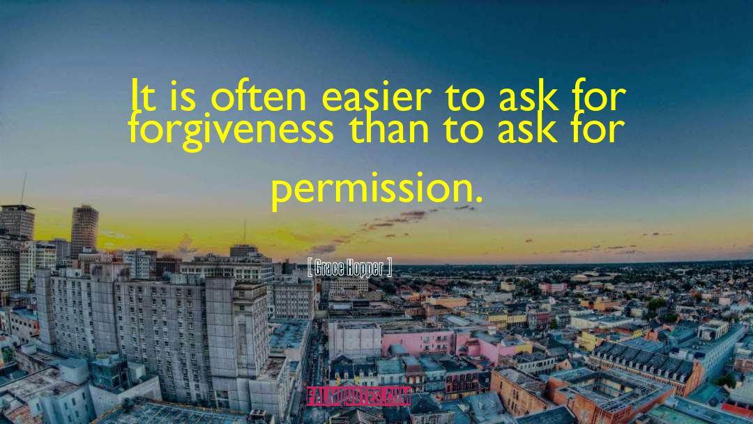 Self Forgiveness quotes by Grace Hopper