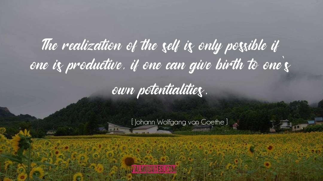 Self Giving quotes by Johann Wolfgang Von Goethe