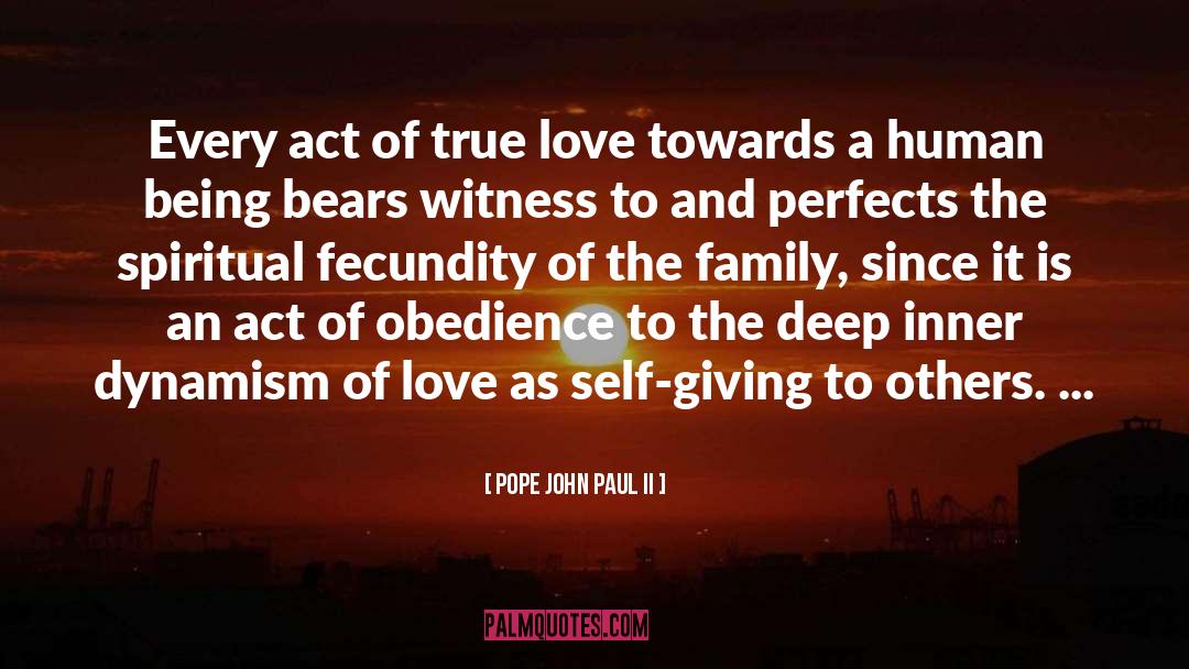 Self Giving quotes by Pope John Paul II