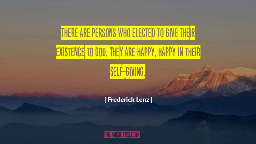 Self Giving quotes by Frederick Lenz