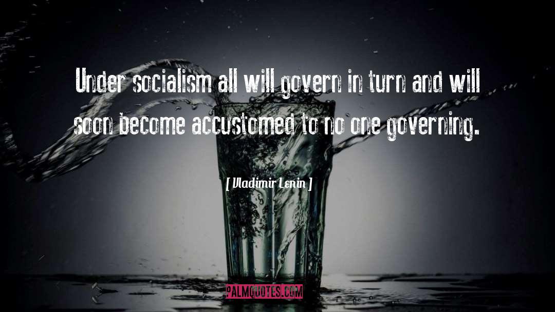Self Governing quotes by Vladimir Lenin