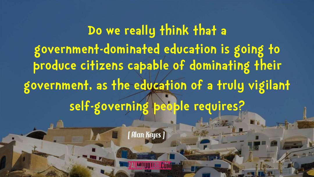 Self Governing quotes by Alan Keyes