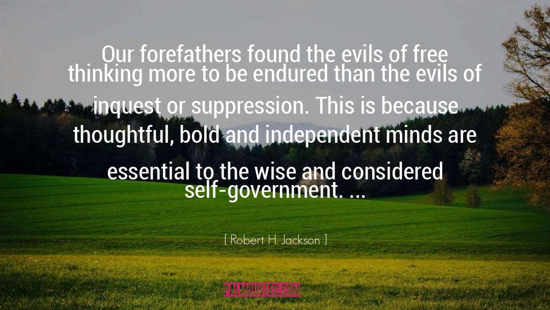 Self Government quotes by Robert H. Jackson