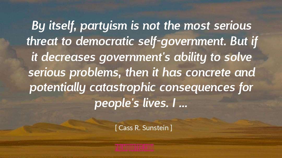 Self Government quotes by Cass R. Sunstein