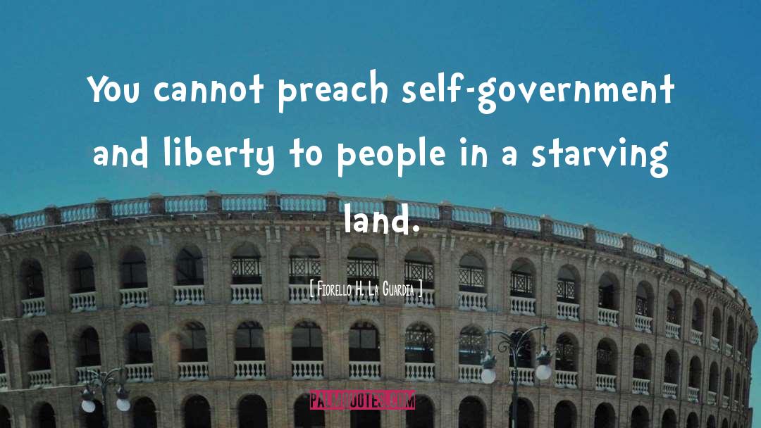 Self Government quotes by Fiorello H. La Guardia