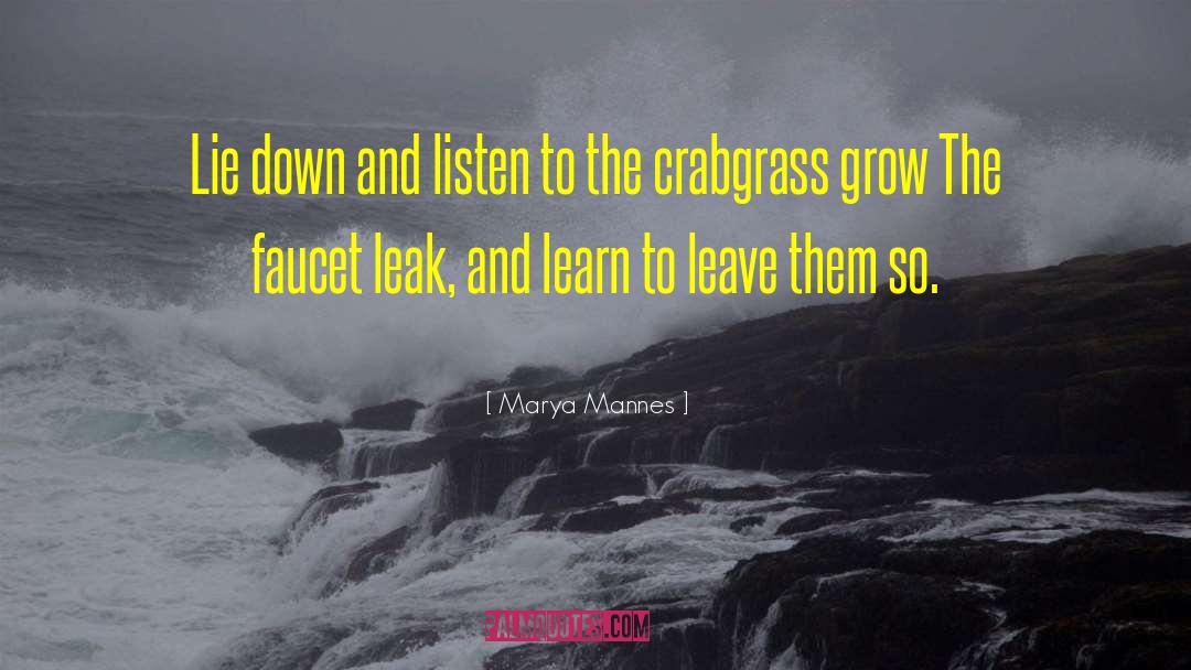 Self Grows quotes by Marya Mannes