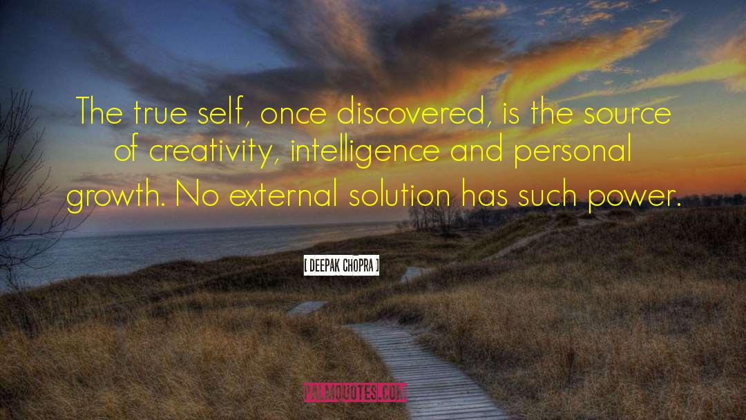 Self Growth quotes by Deepak Chopra