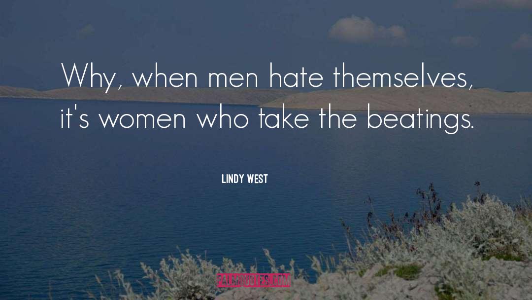 Self Hate quotes by Lindy West