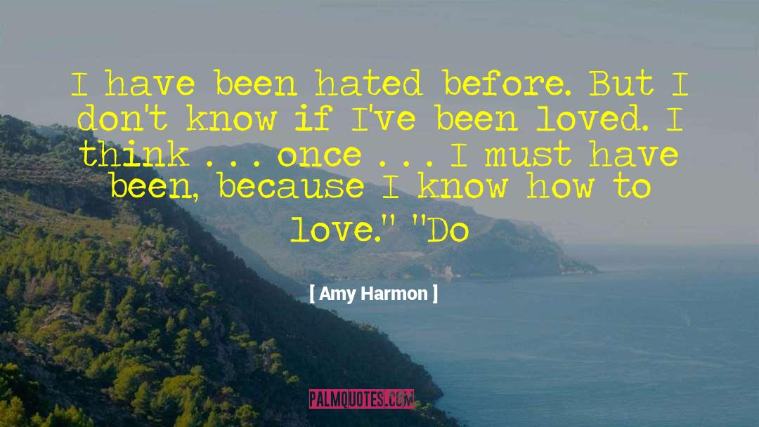 Self Hated quotes by Amy Harmon