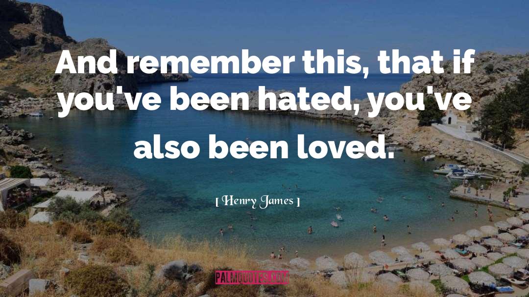 Self Hated quotes by Henry James