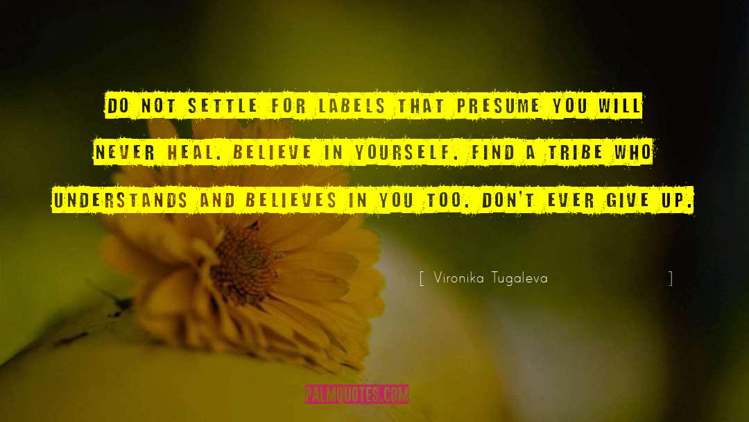 Self Healing quotes by Vironika Tugaleva