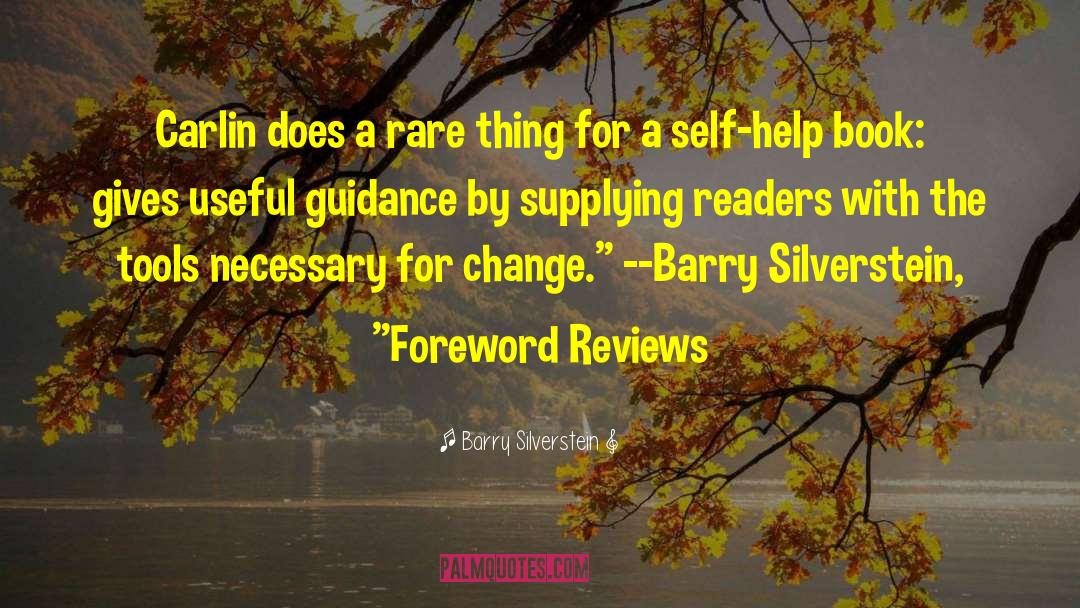 Self Help Book quotes by Barry Silverstein