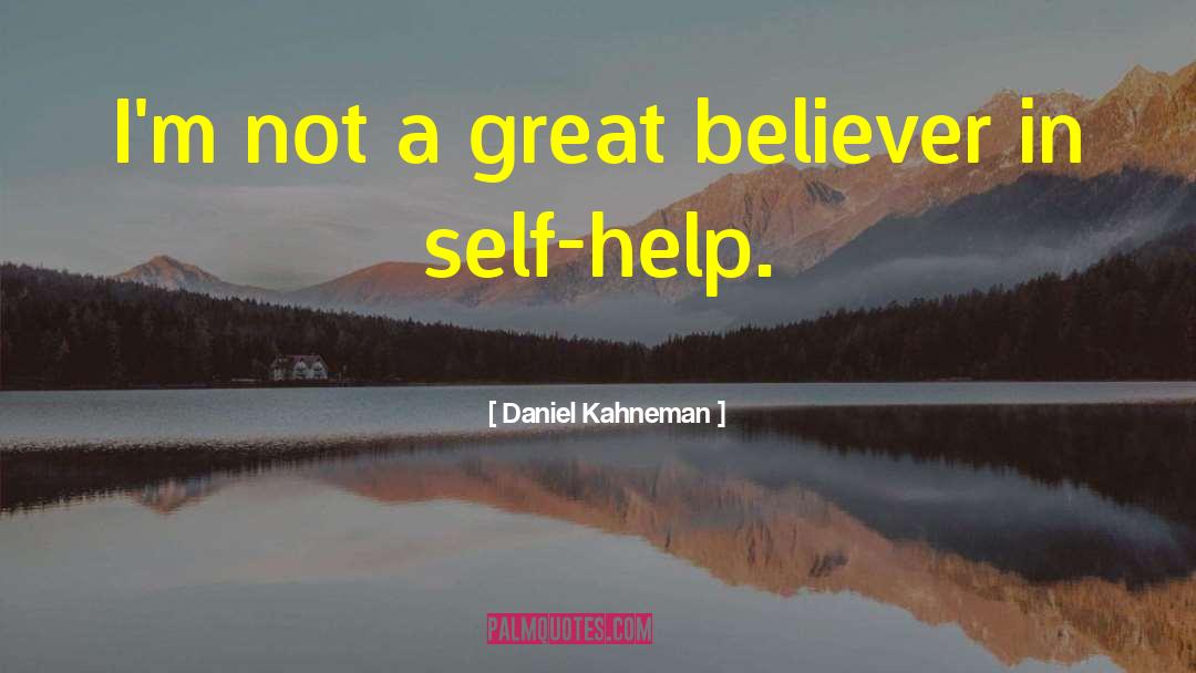 Self Help Books quotes by Daniel Kahneman