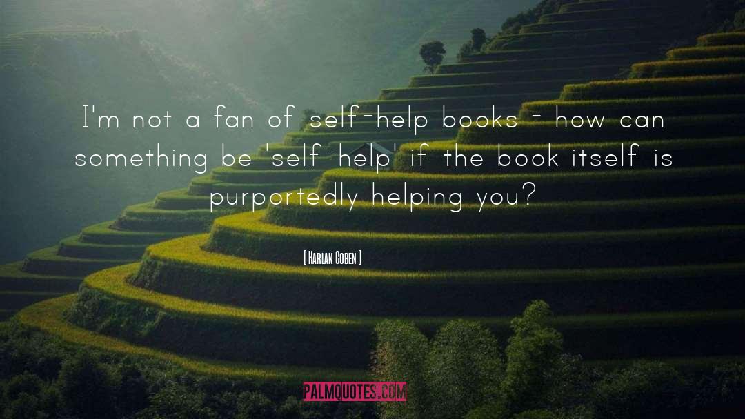 Self Help Books quotes by Harlan Coben