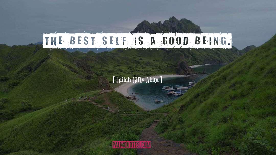 Self Help Inspirational Manifest quotes by Lailah Gifty Akita