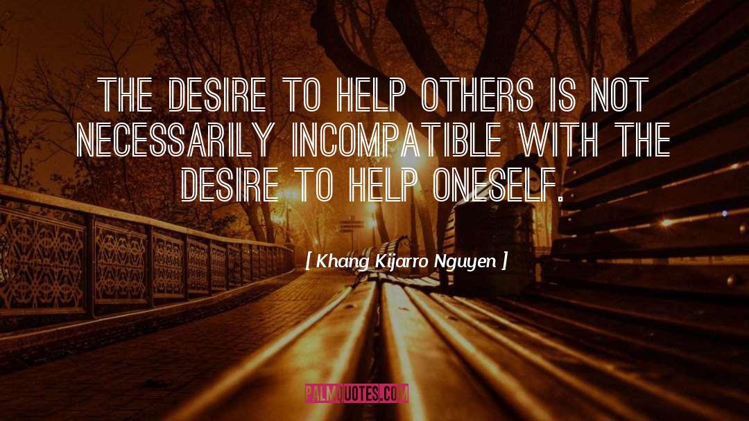 Self Help Inspirational quotes by Khang Kijarro Nguyen