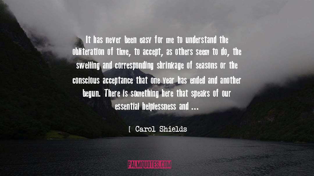 Self Helplessness quotes by Carol Shields