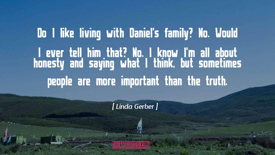 Self Honesty quotes by Linda Gerber