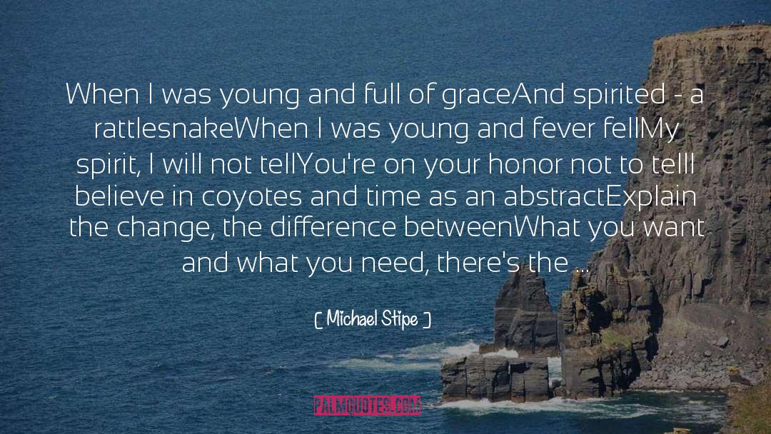 Self Honor quotes by Michael Stipe