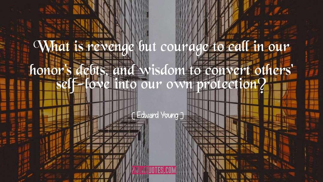 Self Honor quotes by Edward Young