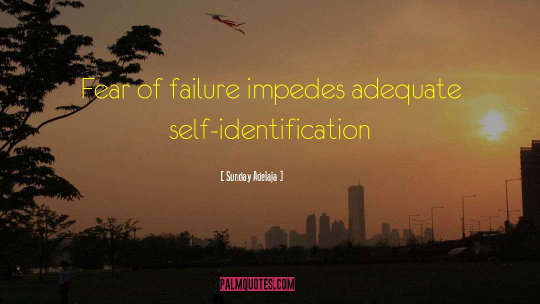 Self Identification quotes by Sunday Adelaja