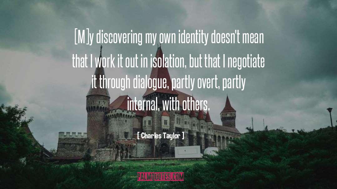 Self Identity quotes by Charles Taylor