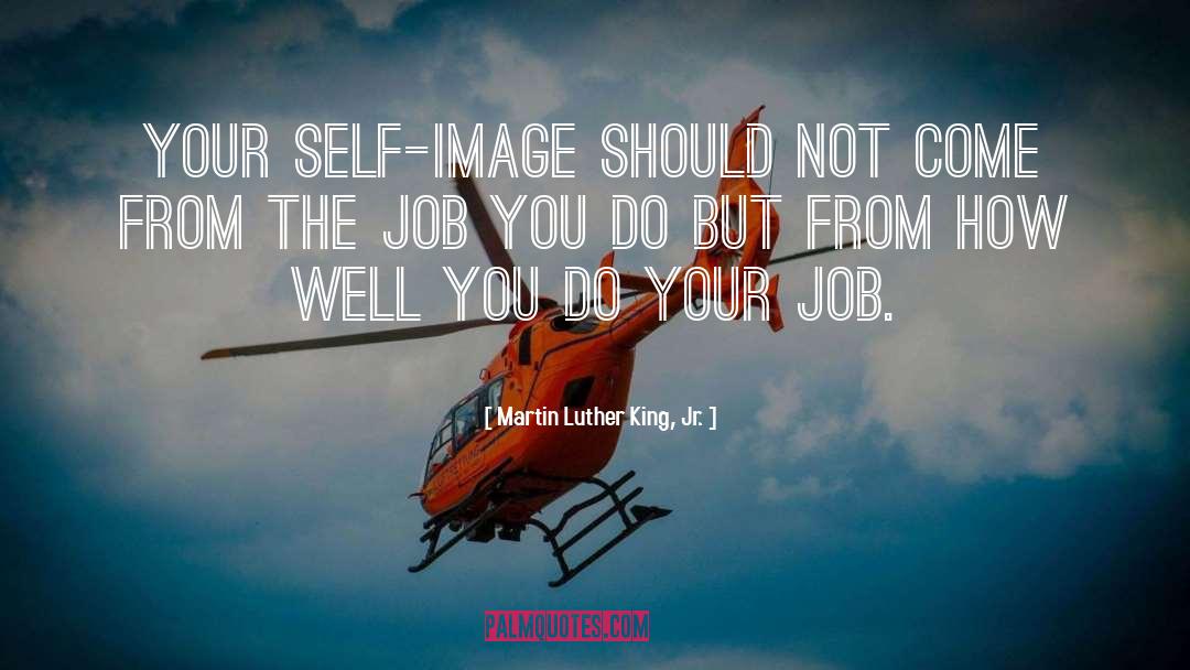 Self Image quotes by Martin Luther King, Jr.