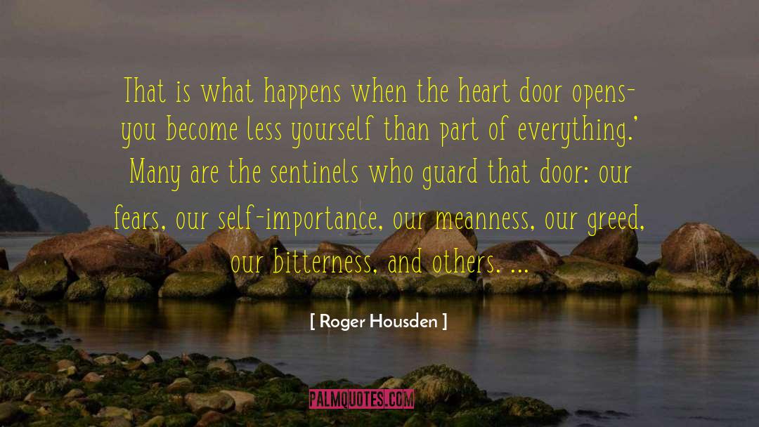 Self Importance quotes by Roger Housden