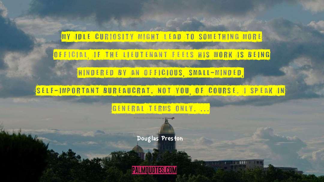 Self Important quotes by Douglas Preston