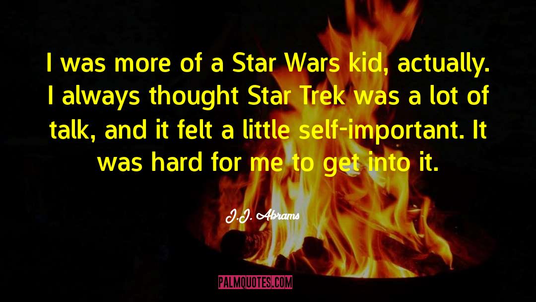 Self Important quotes by J.J. Abrams