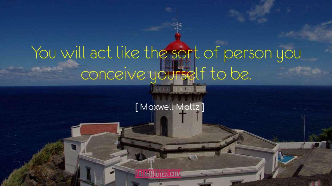 Self Improvement Goal quotes by Maxwell Maltz
