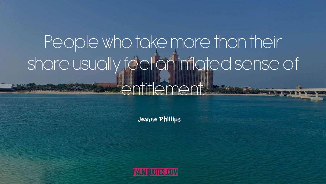 Self Inflated quotes by Jeanne Phillips