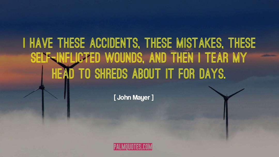 Self Inflicted Wounds quotes by John Mayer