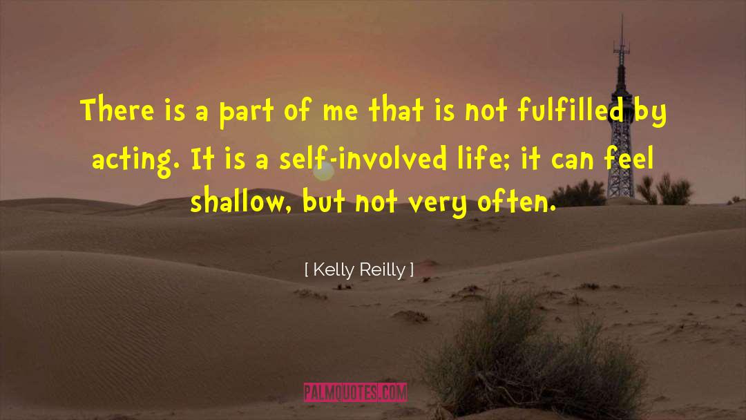 Self Involved quotes by Kelly Reilly