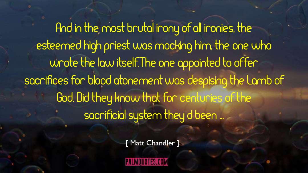 Self Irony quotes by Matt Chandler