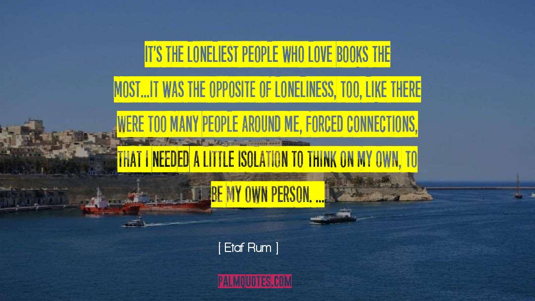 Self Isolation quotes by Etaf Rum