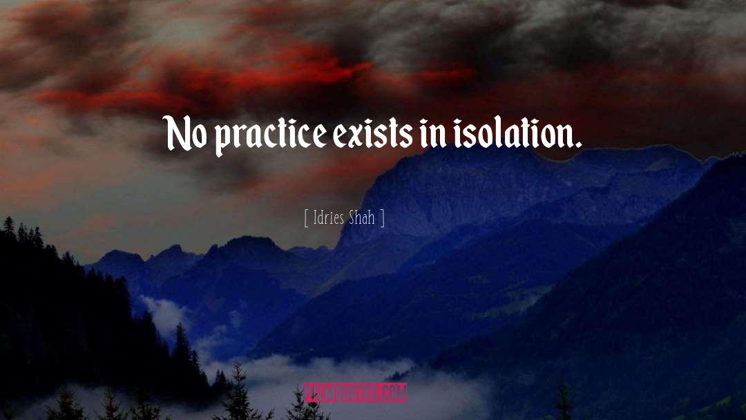 Self Isolation quotes by Idries Shah