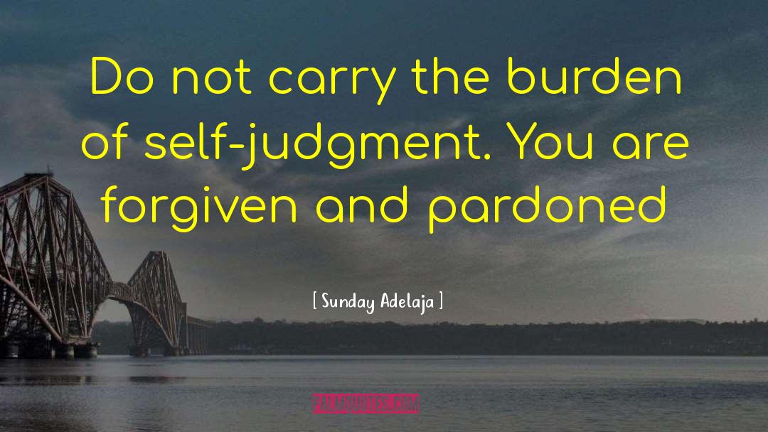 Self Judgment quotes by Sunday Adelaja