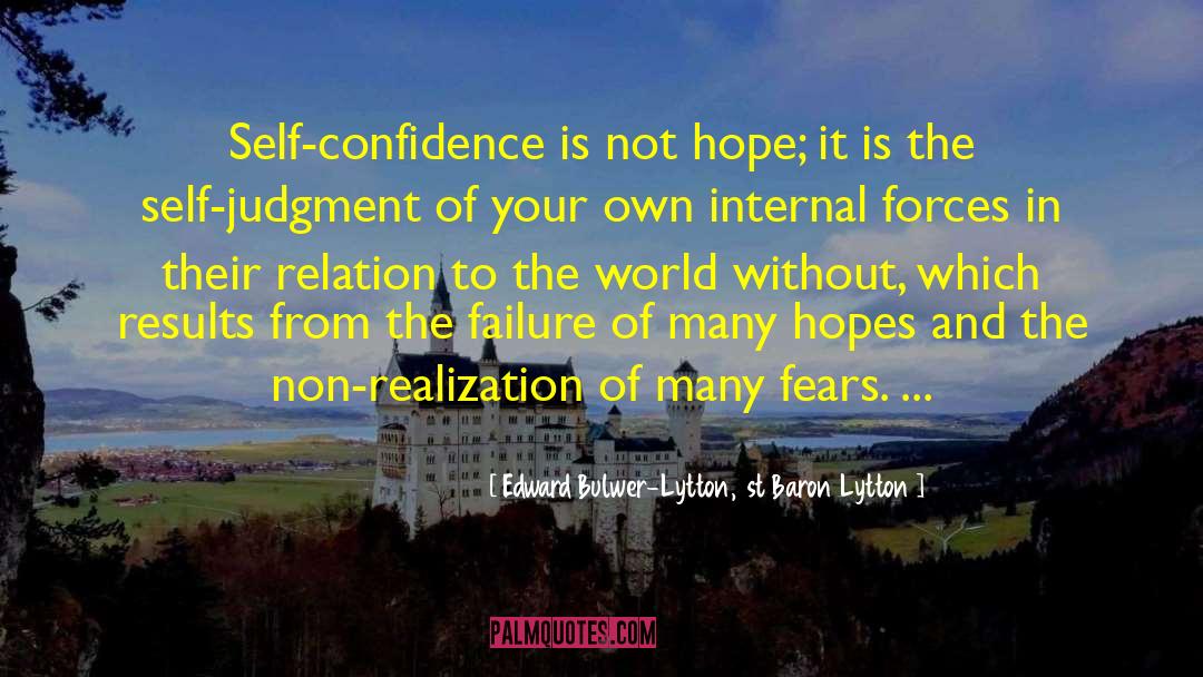 Self Judgment quotes by Edward Bulwer-Lytton, 1st Baron Lytton