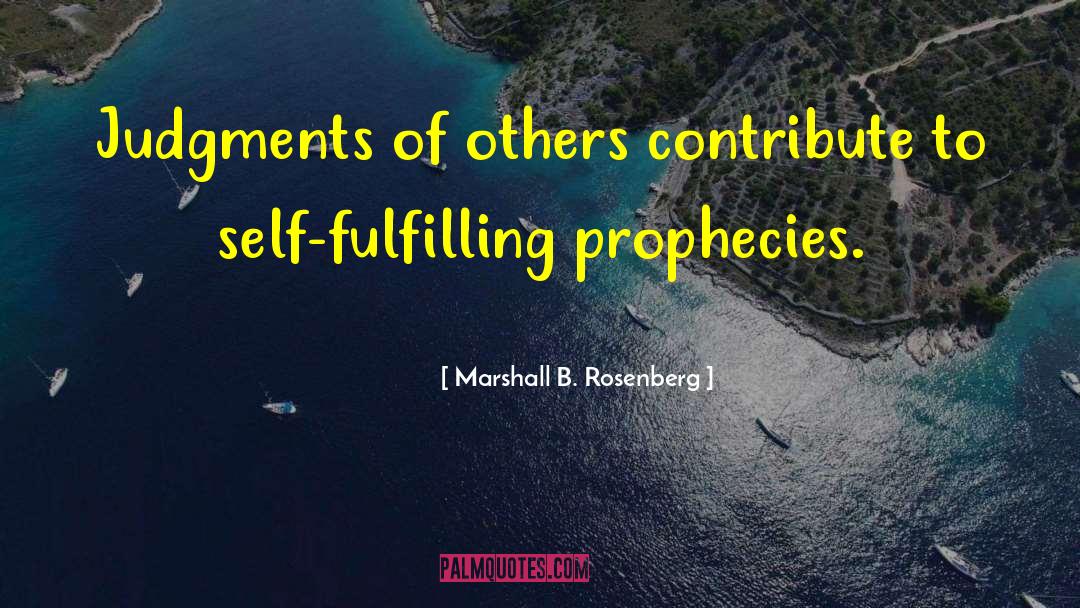Self Judgment quotes by Marshall B. Rosenberg