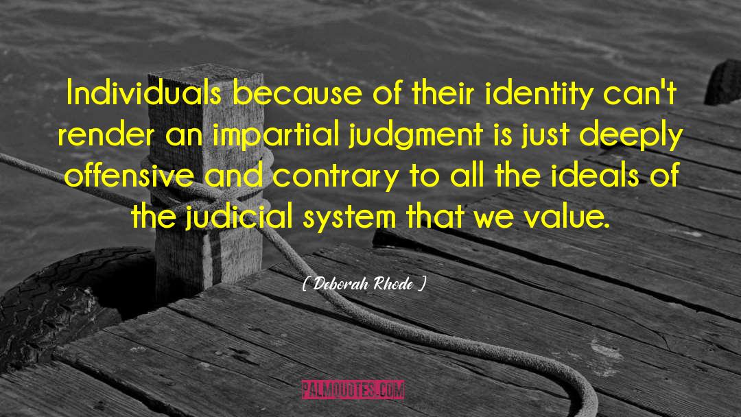 Self Judgment quotes by Deborah Rhode