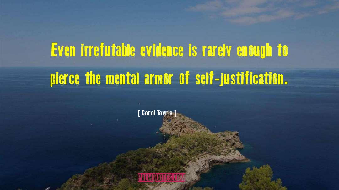 Self Justification quotes by Carol Tavris