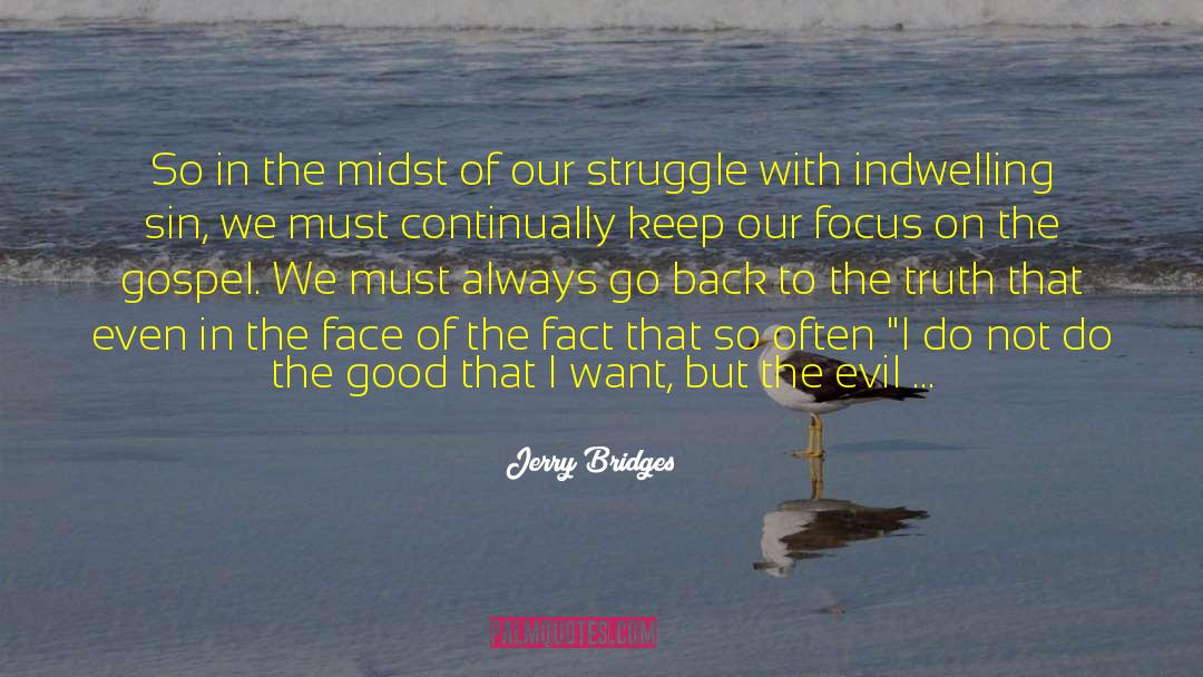 Self Justification quotes by Jerry Bridges
