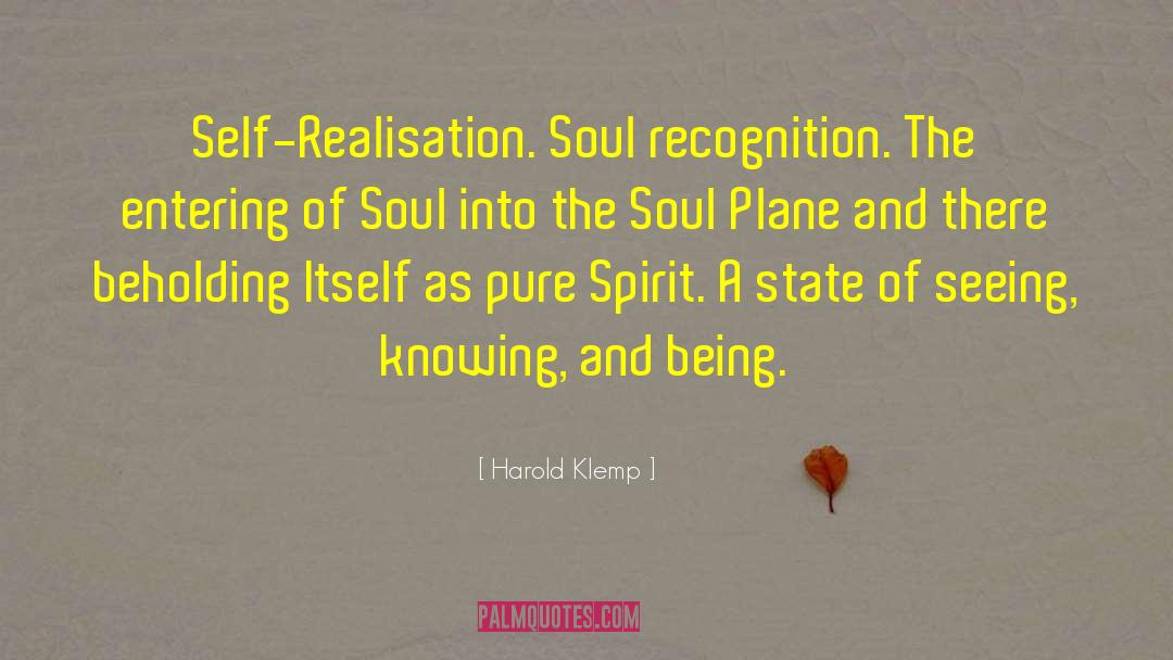 Self Knowing quotes by Harold Klemp