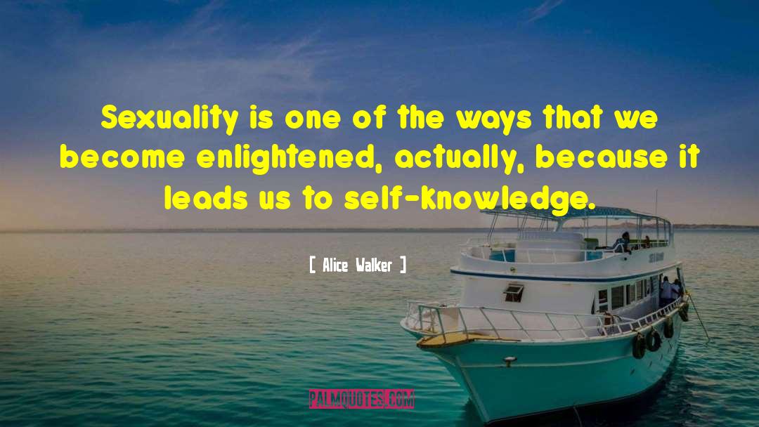 Self Knowledge quotes by Alice Walker