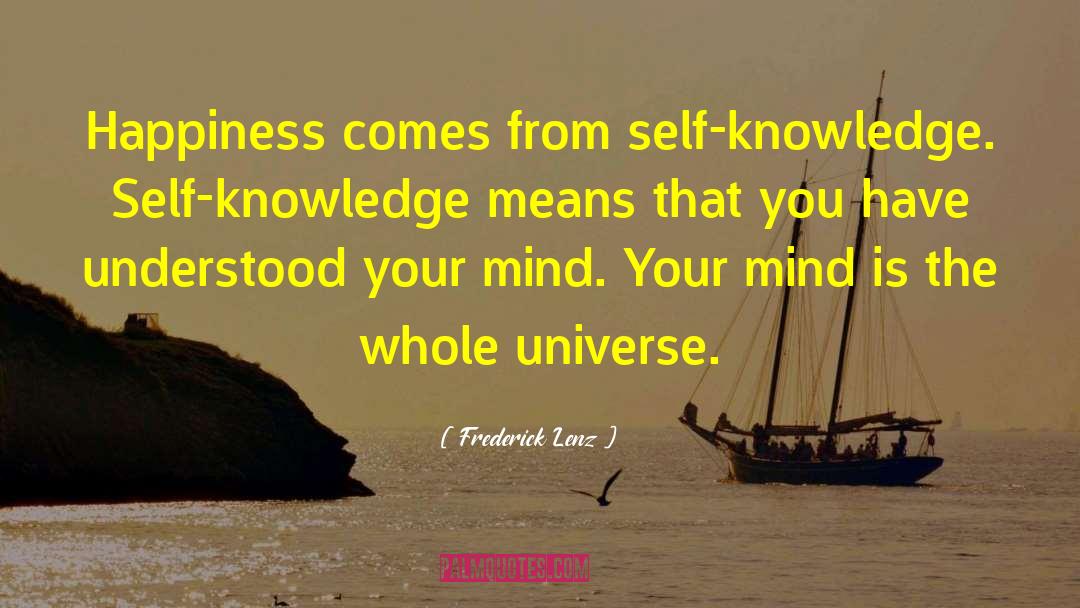 Self Knowledge quotes by Frederick Lenz