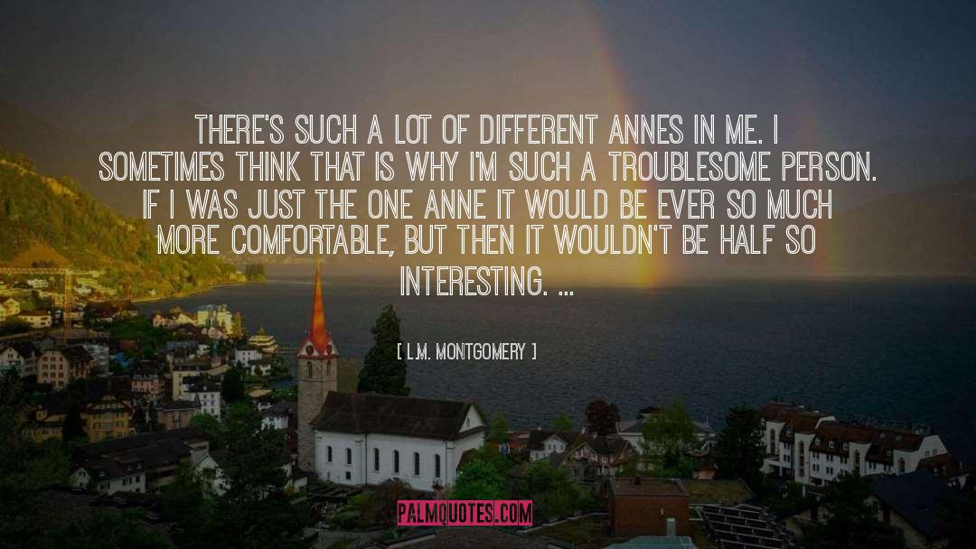Self Knowledge quotes by L.M. Montgomery